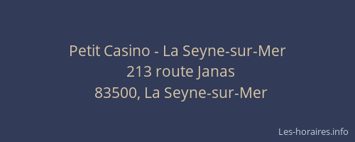 Petit Casino - La Seyne-sur-Mer