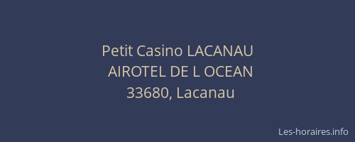 Petit Casino LACANAU