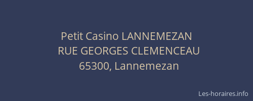 Petit Casino LANNEMEZAN