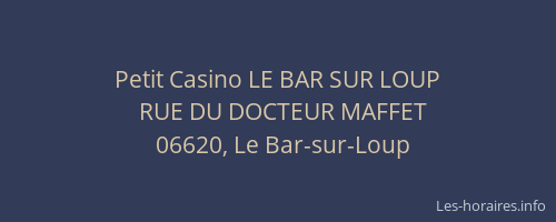 Petit Casino LE BAR SUR LOUP