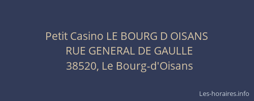 Petit Casino LE BOURG D OISANS