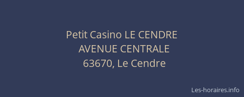 Petit Casino LE CENDRE