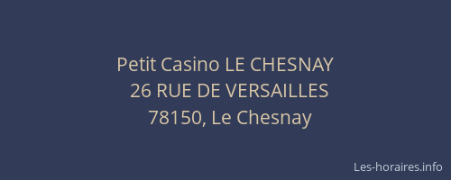 Petit Casino LE CHESNAY