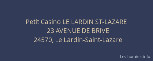 Petit Casino LE LARDIN ST-LAZARE