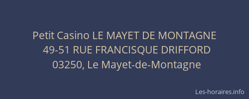Petit Casino LE MAYET DE MONTAGNE