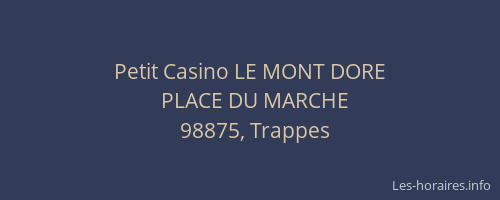Petit Casino LE MONT DORE