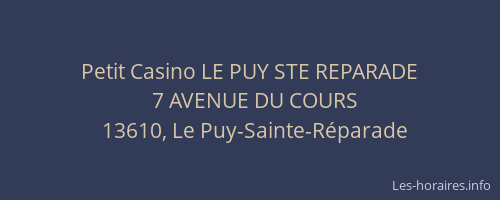 Petit Casino LE PUY STE REPARADE