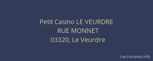 Petit Casino LE VEURDRE