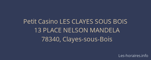 Petit Casino LES CLAYES SOUS BOIS