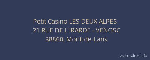 Petit Casino LES DEUX ALPES