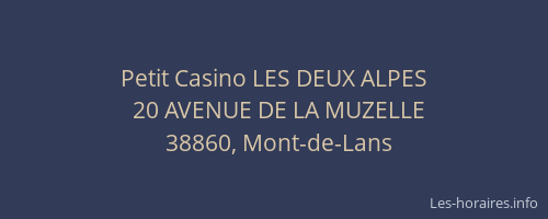 Petit Casino LES DEUX ALPES