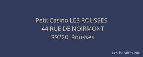 Petit Casino LES ROUSSES