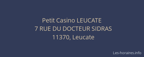 Petit Casino LEUCATE