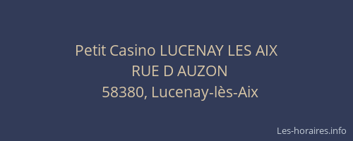 Petit Casino LUCENAY LES AIX