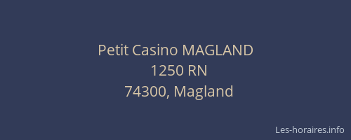 Petit Casino MAGLAND