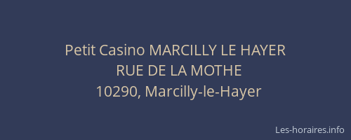 Petit Casino MARCILLY LE HAYER