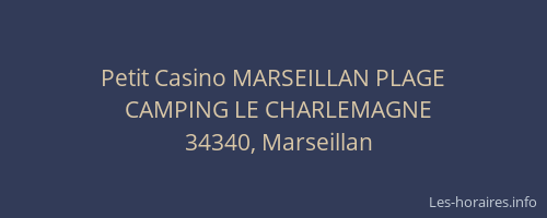 Petit Casino MARSEILLAN PLAGE