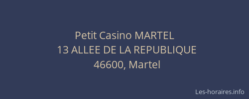 Petit Casino MARTEL
