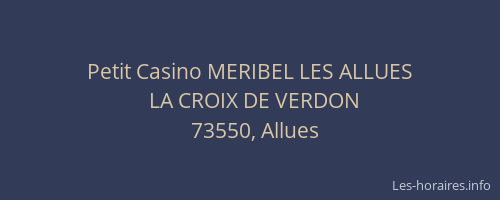 Petit Casino MERIBEL LES ALLUES