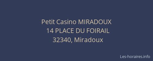 Petit Casino MIRADOUX