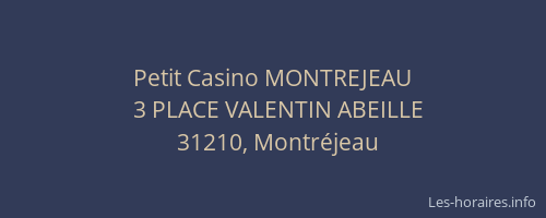 Petit Casino MONTREJEAU