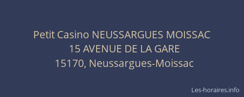 Petit Casino NEUSSARGUES MOISSAC