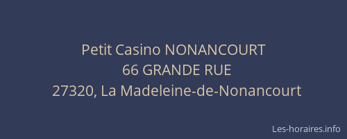Petit Casino NONANCOURT
