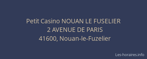 Petit Casino NOUAN LE FUSELIER