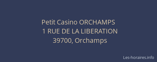 Petit Casino ORCHAMPS