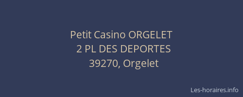 Petit Casino ORGELET