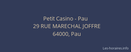 Petit Casino - Pau