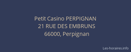 Petit Casino PERPIGNAN