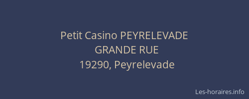 Petit Casino PEYRELEVADE