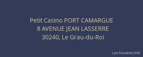 Petit Casino PORT CAMARGUE