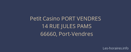Petit Casino PORT VENDRES