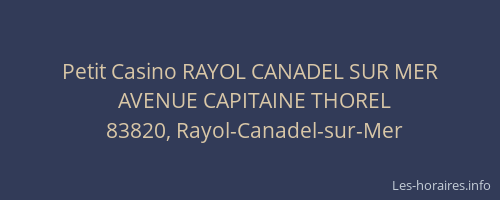Petit Casino RAYOL CANADEL SUR MER