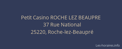 Petit Casino ROCHE LEZ BEAUPRE
