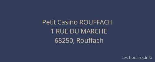 Petit Casino ROUFFACH