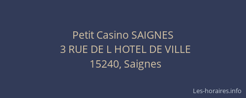 Petit Casino SAIGNES