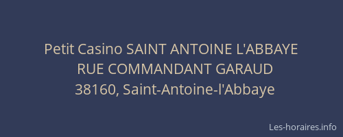 Petit Casino SAINT ANTOINE L'ABBAYE