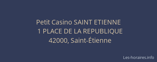 Petit Casino SAINT ETIENNE
