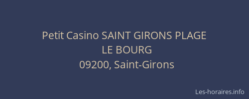 Petit Casino SAINT GIRONS PLAGE