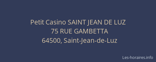 Petit Casino SAINT JEAN DE LUZ
