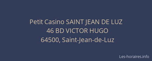 Petit Casino SAINT JEAN DE LUZ