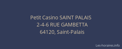 Petit Casino SAINT PALAIS