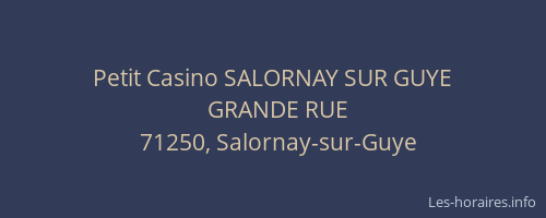 Petit Casino SALORNAY SUR GUYE