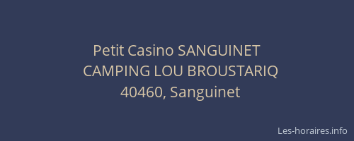 Petit Casino SANGUINET