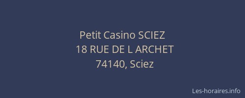 Petit Casino SCIEZ