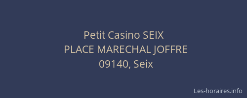 Petit Casino SEIX