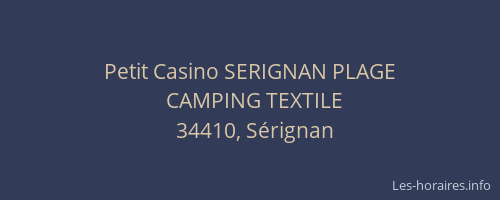 Petit Casino SERIGNAN PLAGE